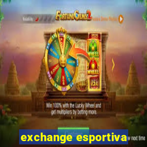 exchange esportiva